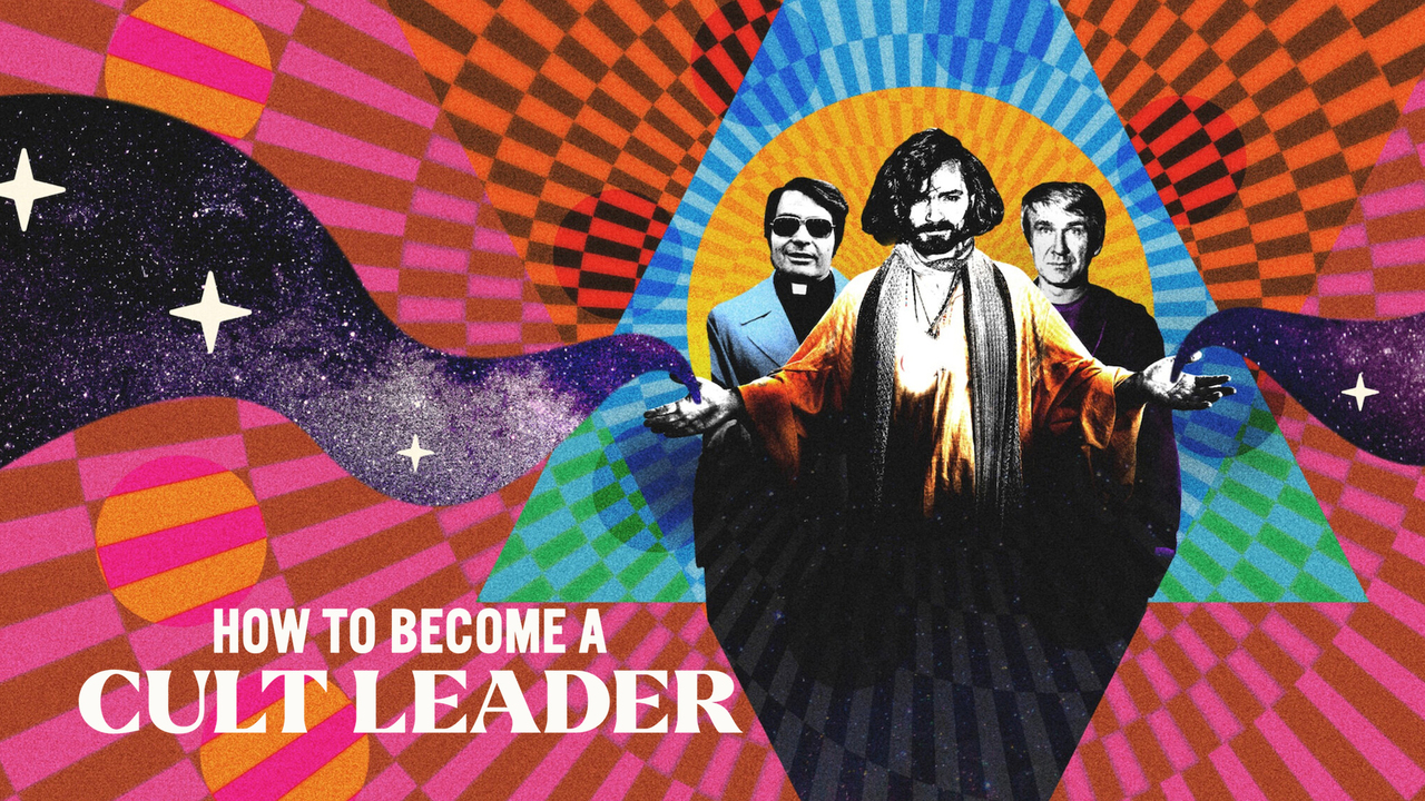 How to Become a Cult Leader - Netflix Series - Where To Watch