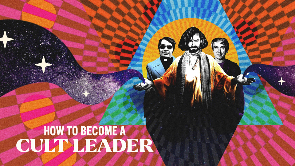How to Become a Cult Leader - Netflix