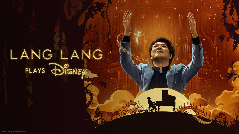 Lang Lang Plays Disney - Disney+