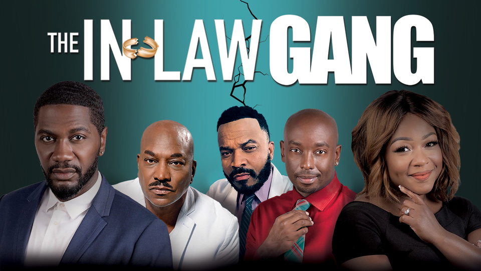 The In-Law Gang! - 