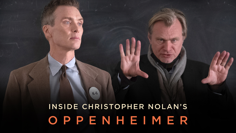 Inside Christopher Nolan's Oppenheimer - Peacock