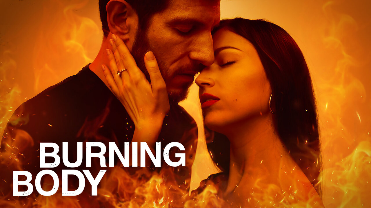 Burning Body - Netflix Series