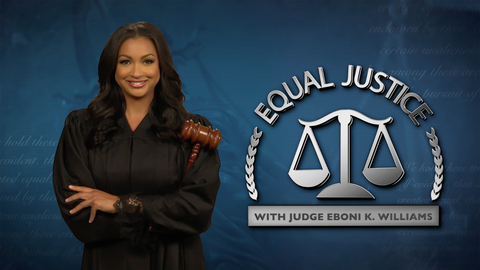 Equal Justice With Judge Eboni K. Williams
