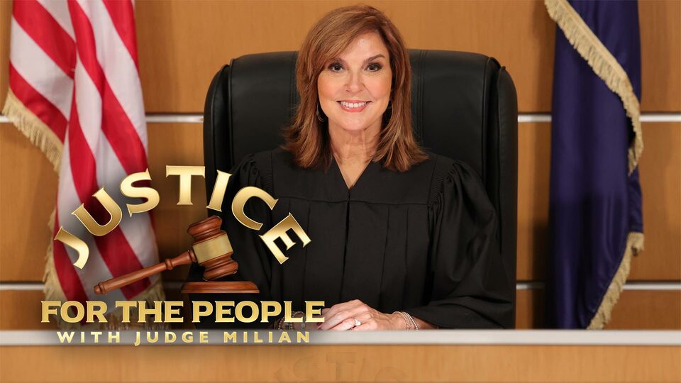 Justice for the People With Judge Milian - Syndicated