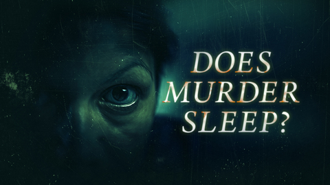 Does Murder Sleep?