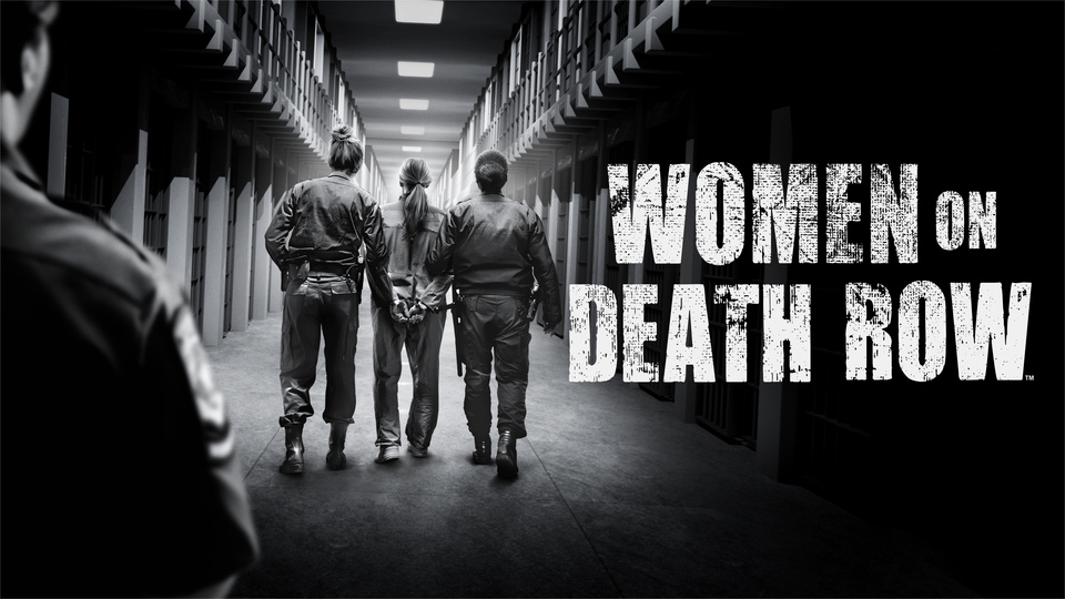 Women on Death Row (2023) - A&E