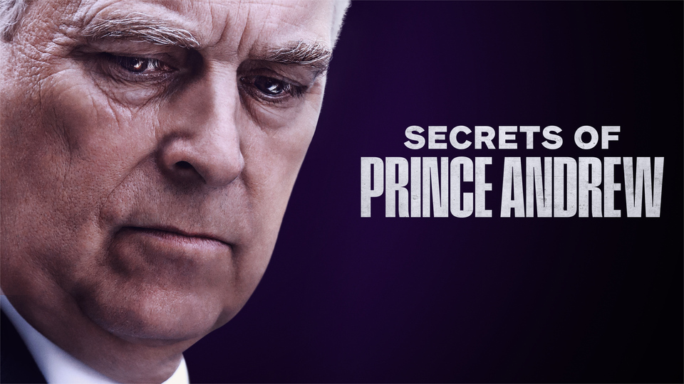 Secrets of Prince Andrew - A&E