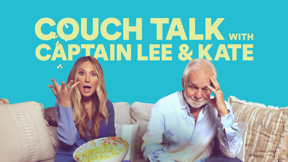Couch Talk With Captain Lee and Kate - Bravo