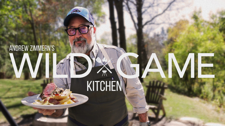 Andrew Zimmern's Wild Game Kitchen - Outdoor Channel