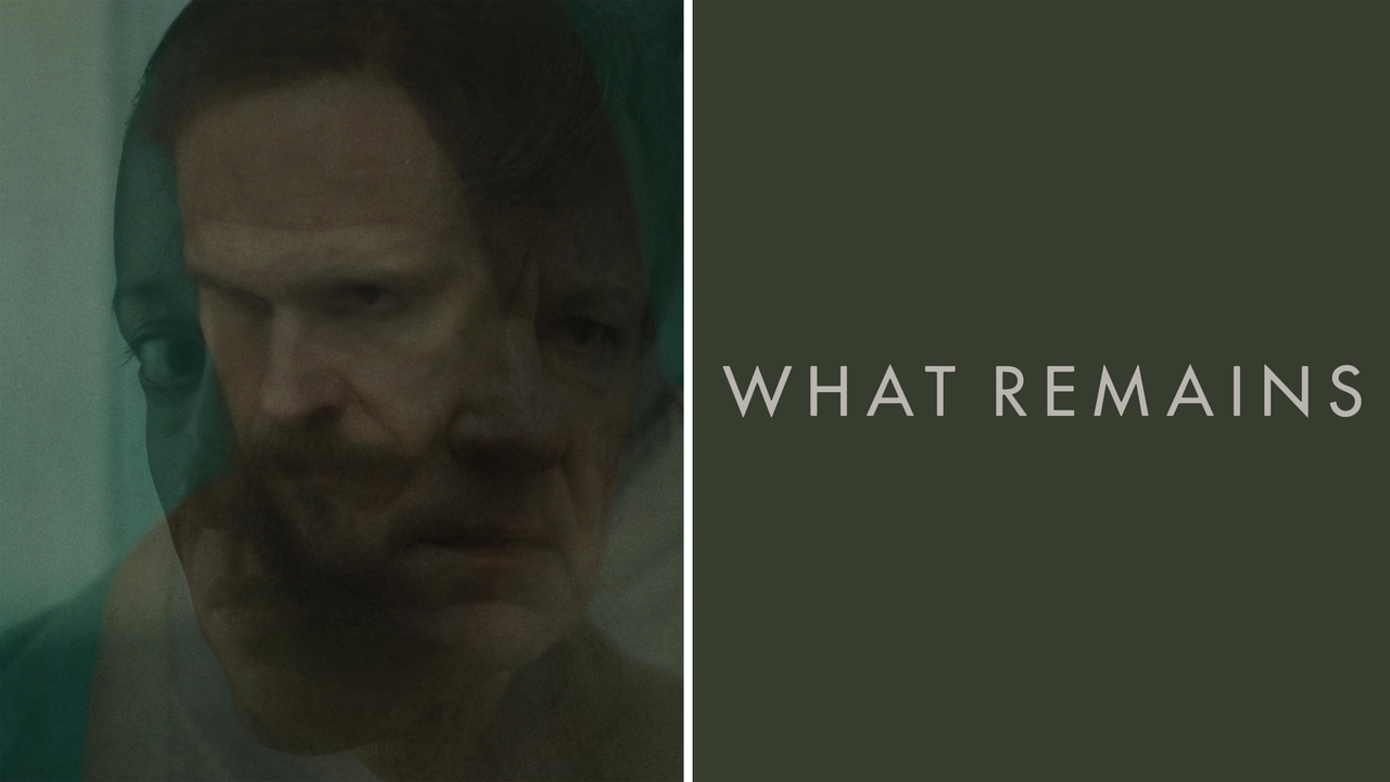 What Remains - VOD/Rent Movie