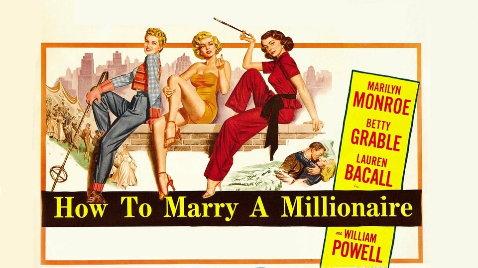 How to Marry a Millionaire - 