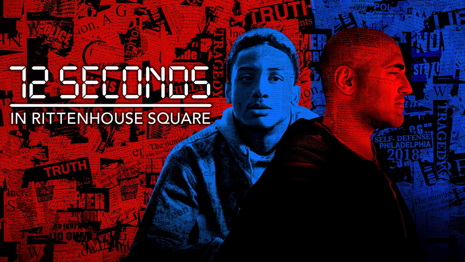 72 Seconds in Rittenhouse Square - Paramount+