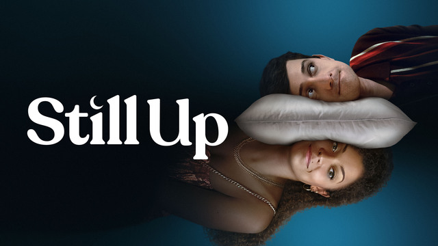 Still Up key art