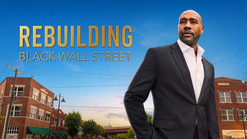 Rebuilding Black Wall Street - OWN