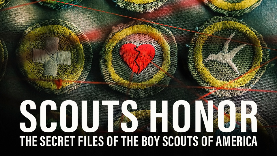 Scouts Honor: The Secret Files of the Boy Scouts of America - Netflix