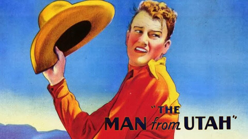 The Man From Utah - 