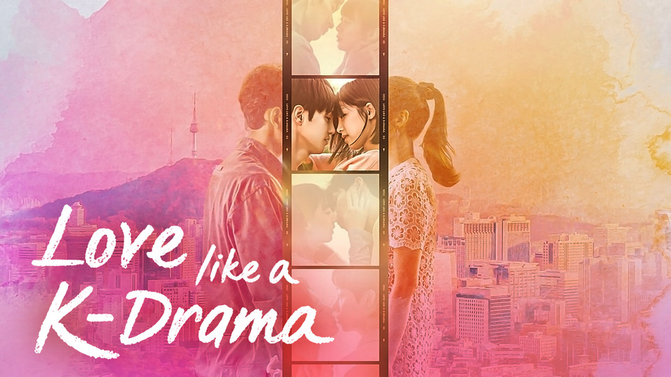 Love Like a K-Drama - Netflix