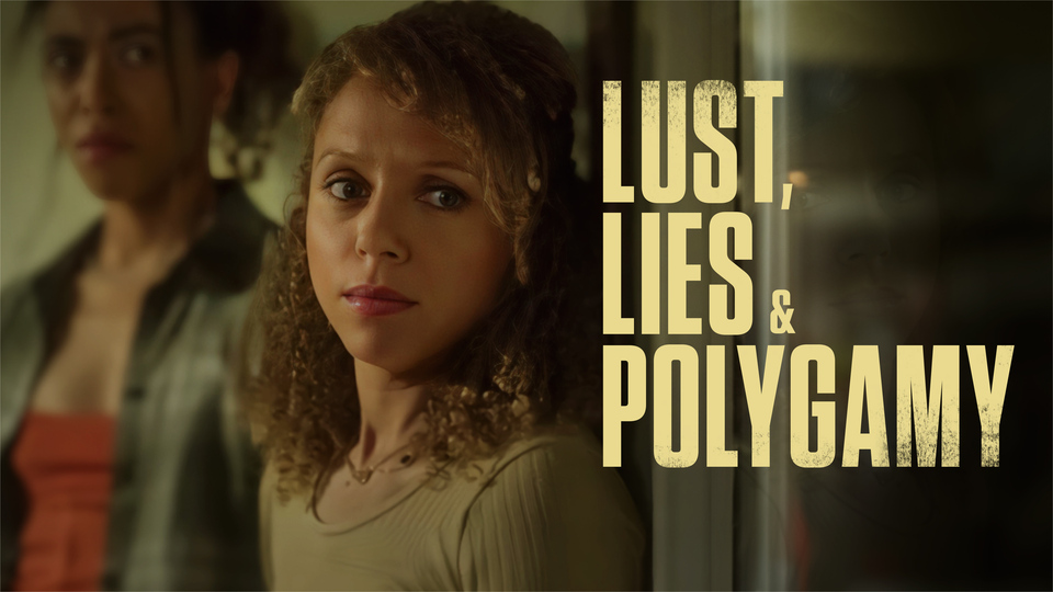 Lust, Lies, & Polygamy - Lifetime
