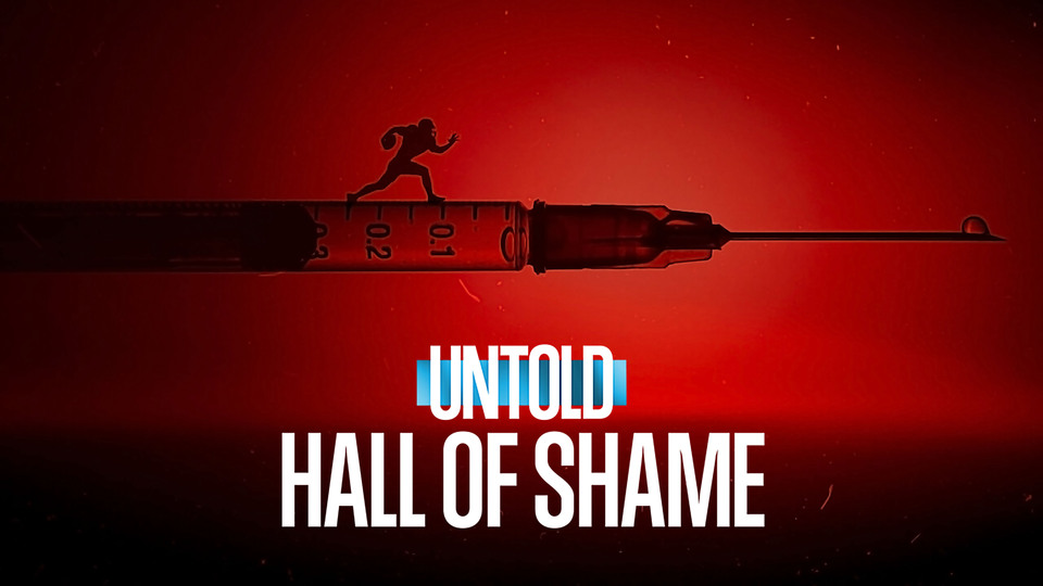 Untold: Hall of Shame - Netflix