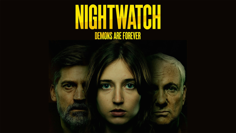 Nightwatch: Demons Are Forever - 