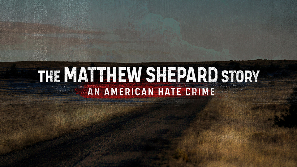 The Matthew Shepard Story: An American Hate Crime - Investigation Discovery