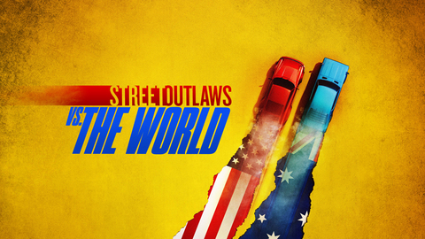 Street Outlaws vs the World