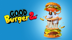 Good Burger 2 - Paramount+