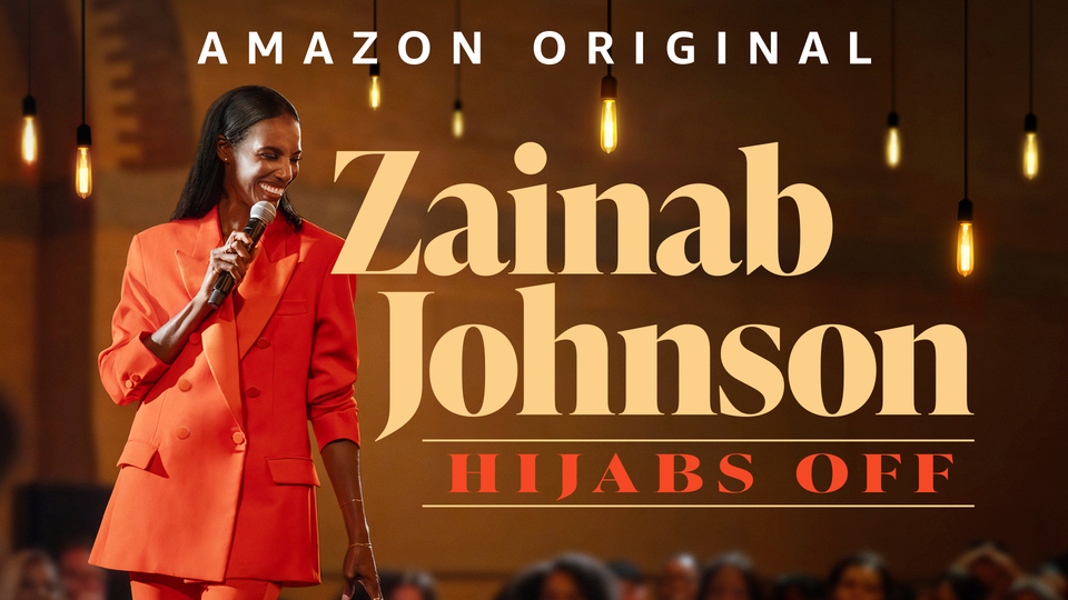 Zainab Johnson: Hijabs Off - Amazon Prime Video