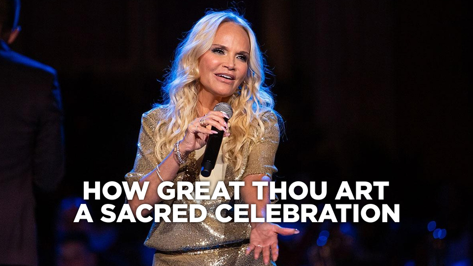 How Great Thou Art, A Sacred Celebration - PBS
