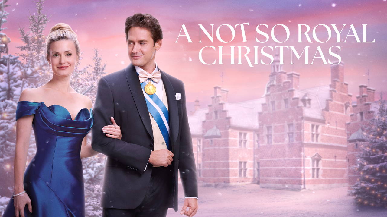 A Not So Royal Christmas Hallmark Channel Movie Where To Watch A Not So Royal Christmas Hallmark Channel Movie Where To Watch