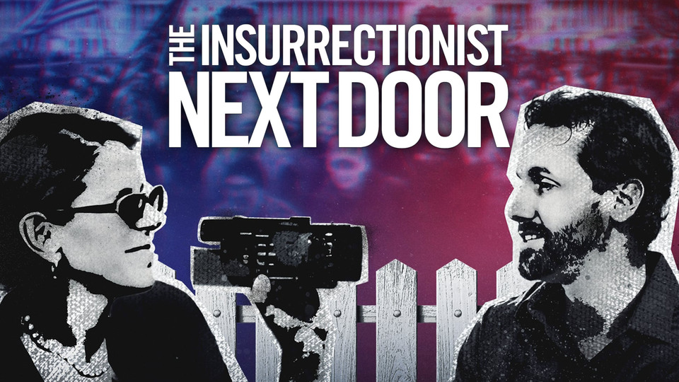 The Insurrectionist Next Door - HBO