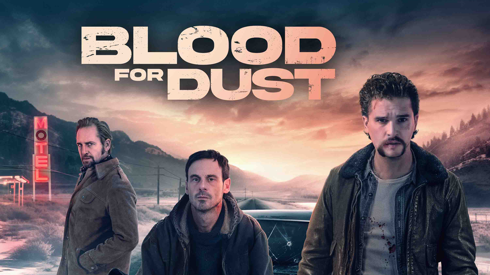 Blood for Dust - VOD/Rent