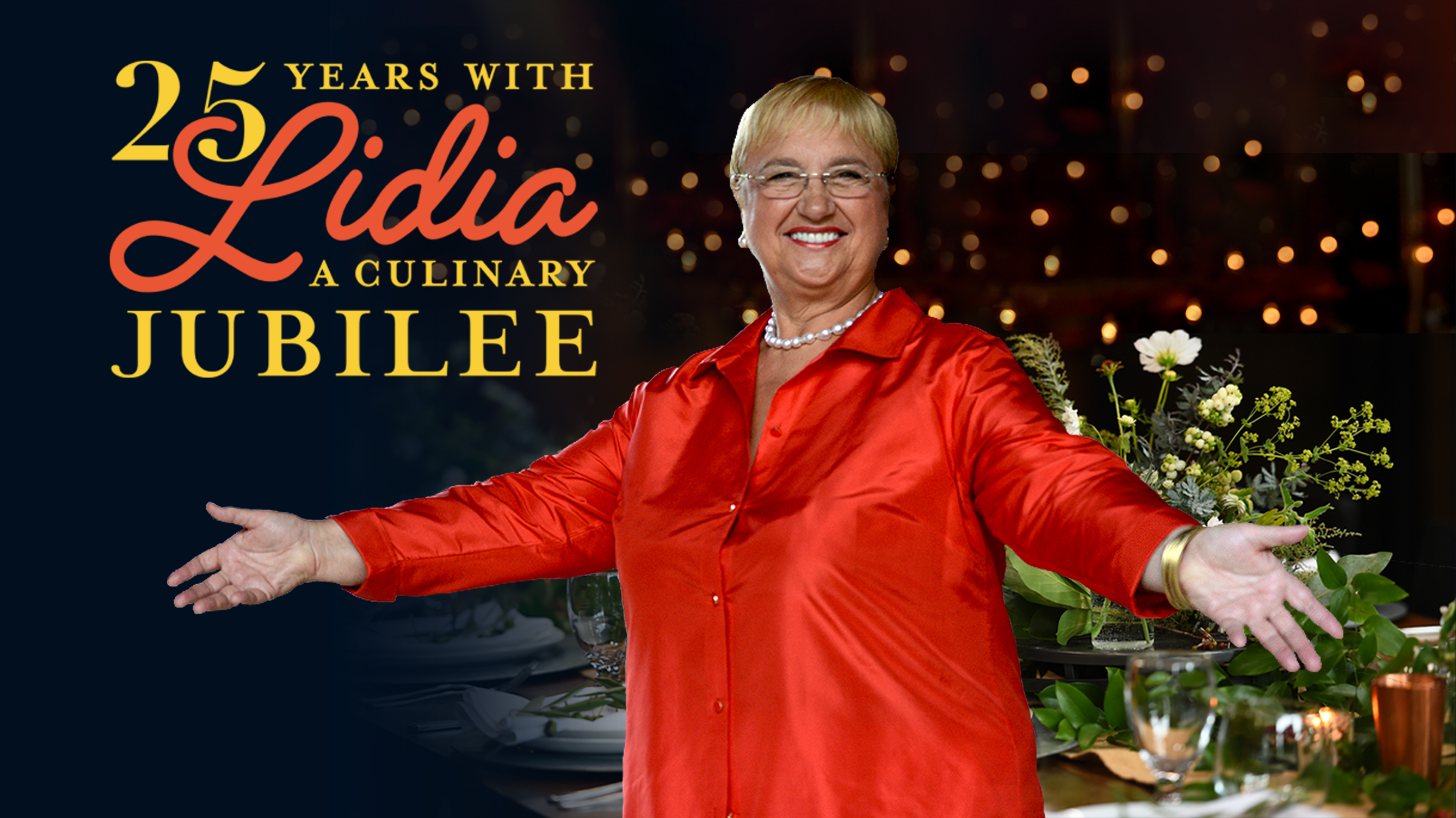 25 Years With Lidia A Culinary Jubilee PBS Special Where To Watch   P25836436 B H8 Aa 