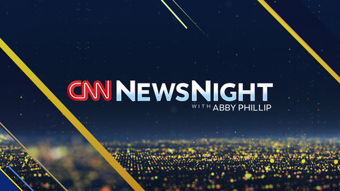 CNN NewsNight with Abby Phillip