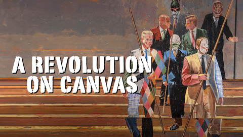 A Revolution on Canvas