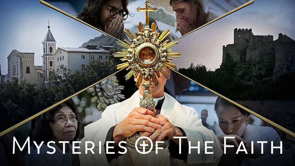 Mysteries of the Faith - Netflix