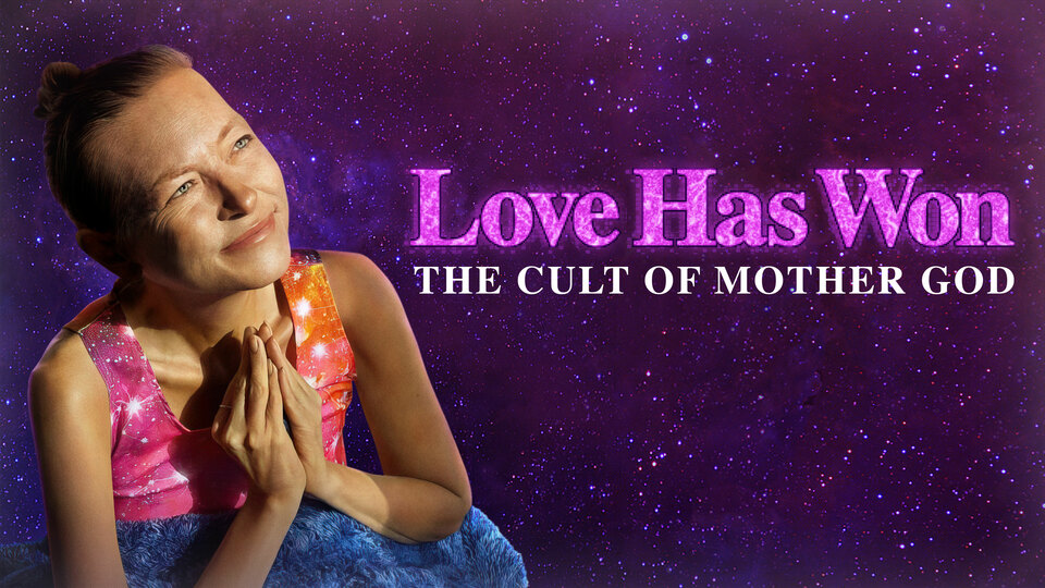 Love Has Won: The Cult of Mother God - HBO
