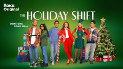 The Holiday Shift - The Roku Channel
