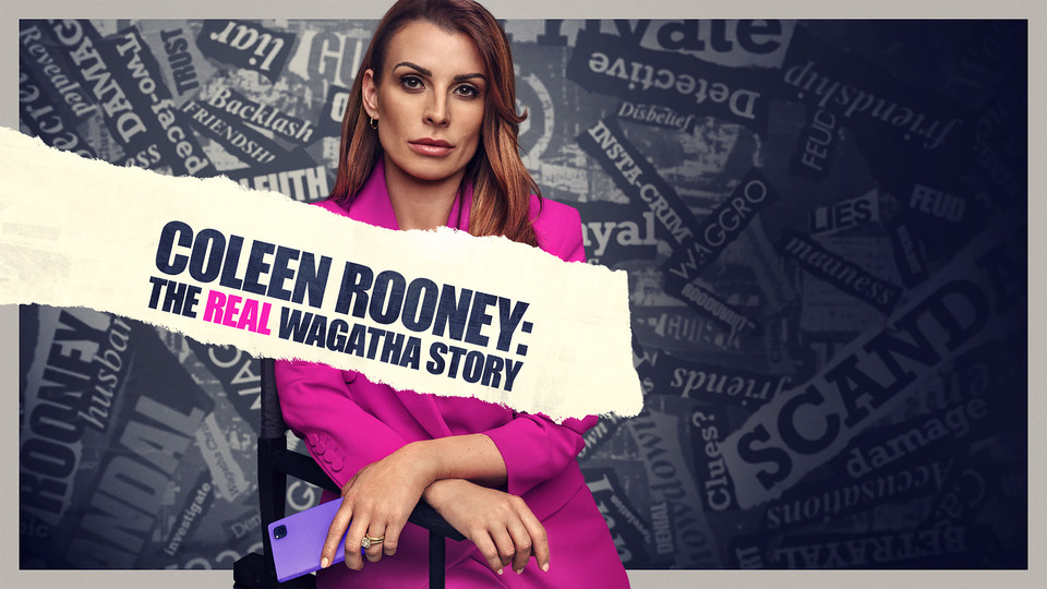 Coleen Rooney: The Real Wagatha Story - Hulu