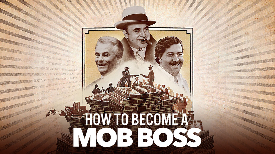 How to Become a Mob Boss - Netflix
