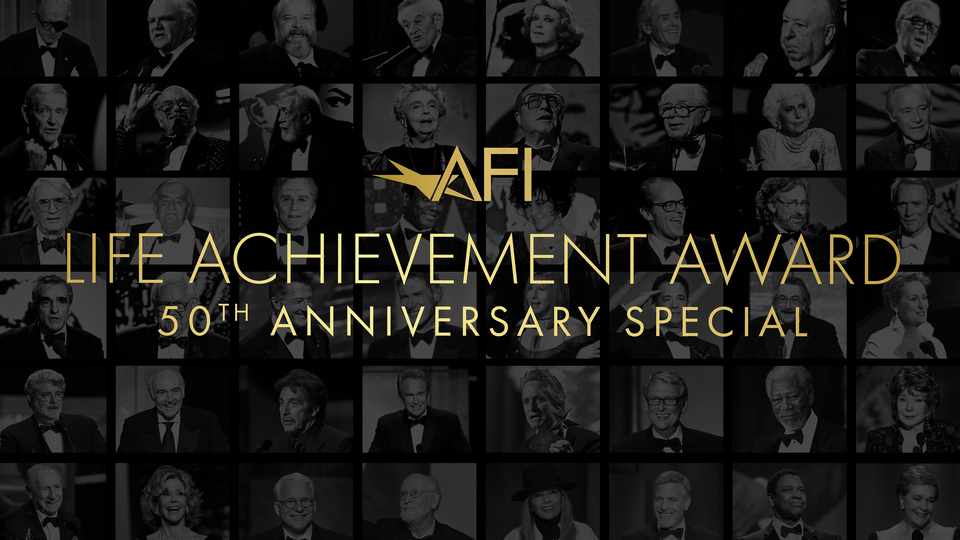 The AFI Life Achievement Award: 50th Anniversary Special - Turner Classic Movies