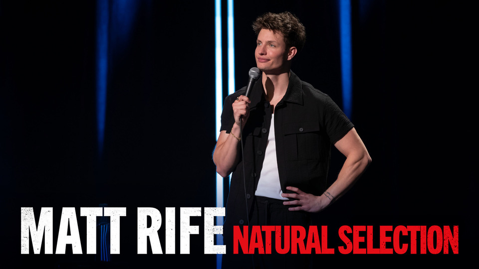 Matt Rife: Natural Selection - Netflix