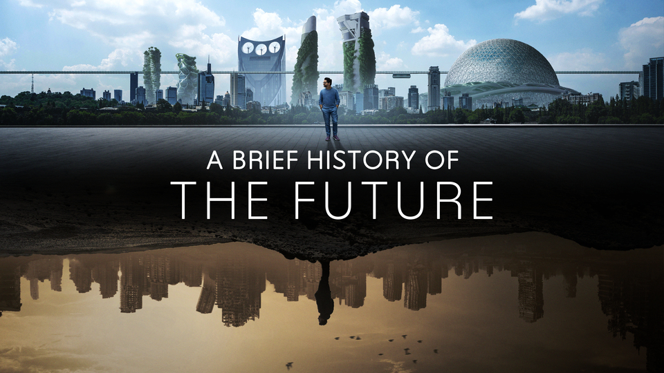 A Brief History of the Future - PBS