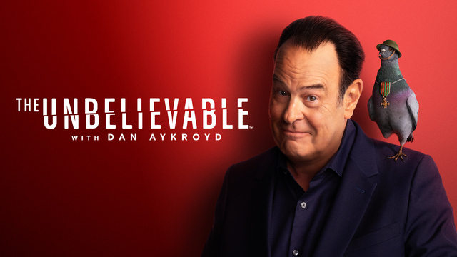 The UnBelievable With Dan Aykroyd key art