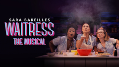 Waitress: The Musical - 