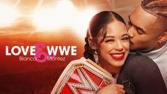 Love & WWE: Bianca & Montez - Hulu
