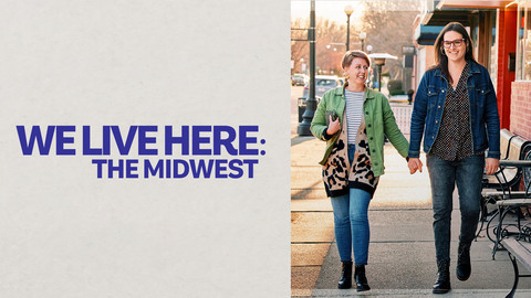 We Live Here: The Midwest