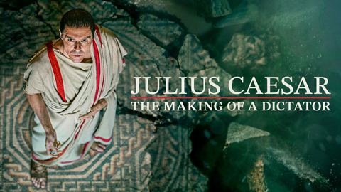 Julius Caesar: The Making of a Dictator