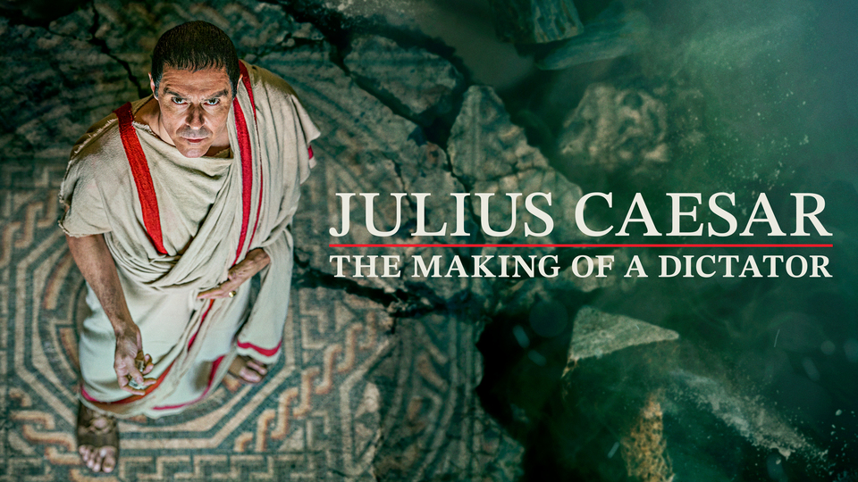 Julius Caesar: The Making of a Dictator - PBS