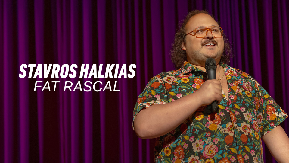 Stavros Halkias: Fat Rascal - Netflix